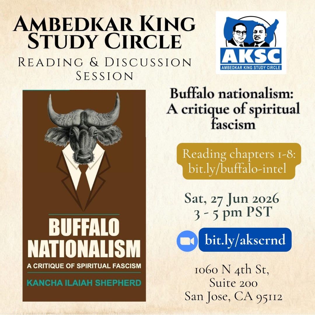 AKSC flyer for a reading and discussion of Chapters 1 to 8 of Buffalo Nationalism by Kancha Ilaiah Shepherd, Saturday, 27 June 2026, 3-5 PM, 1060 N 4th St, Suite 200, San Jose.
