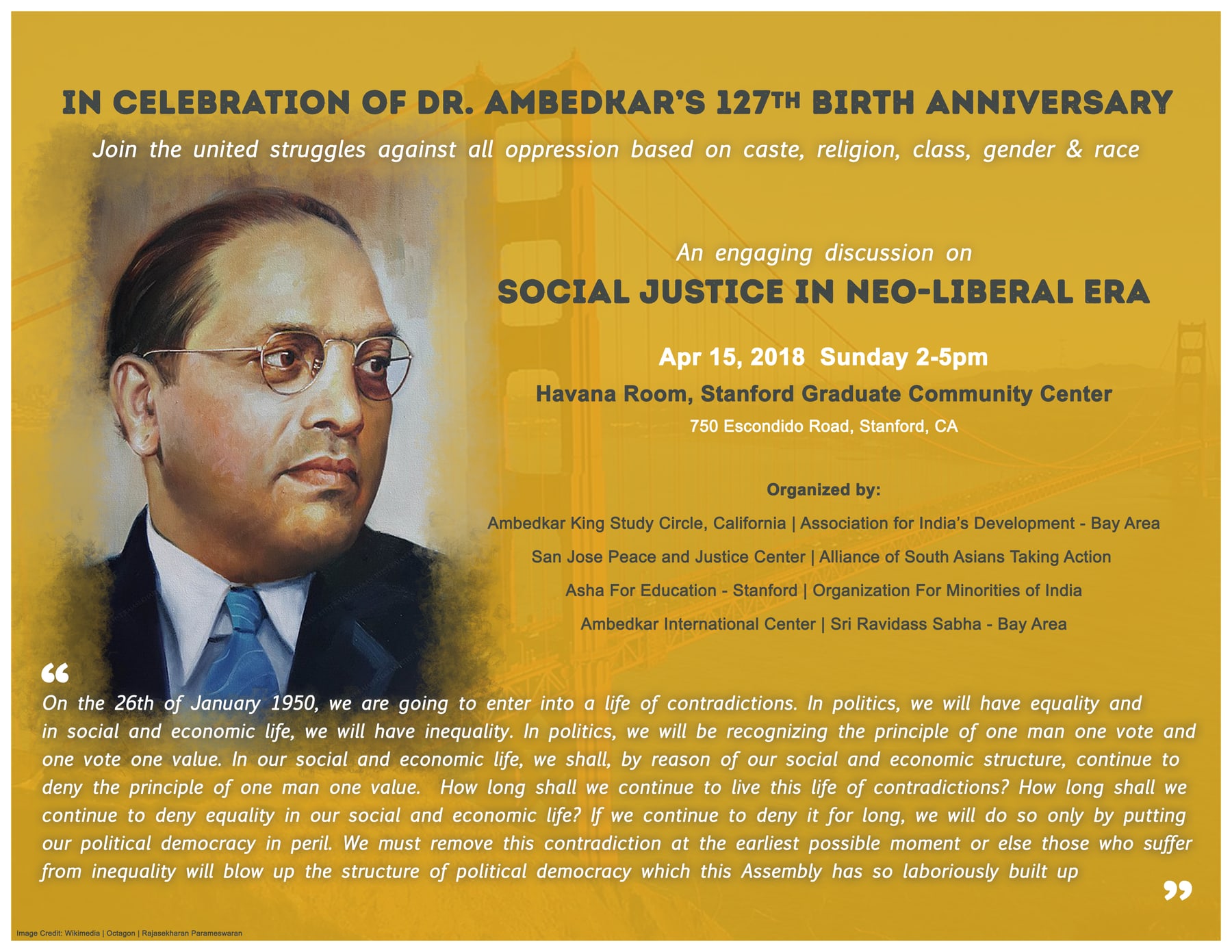 Gold flyer with a portrait and quotation of Dr. B. R. Ambedkar announcing a discussion on Social Justice in the Neo-Liberal Era at Stanford on April 15, 2018.