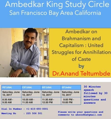 Yellow-and-blue flyer with a photograph of Dr. Anand Teltumbde announcing a June 10, 2017 conference call on Ambedkar, Brahmanism, capitalism, and caste annihilation.